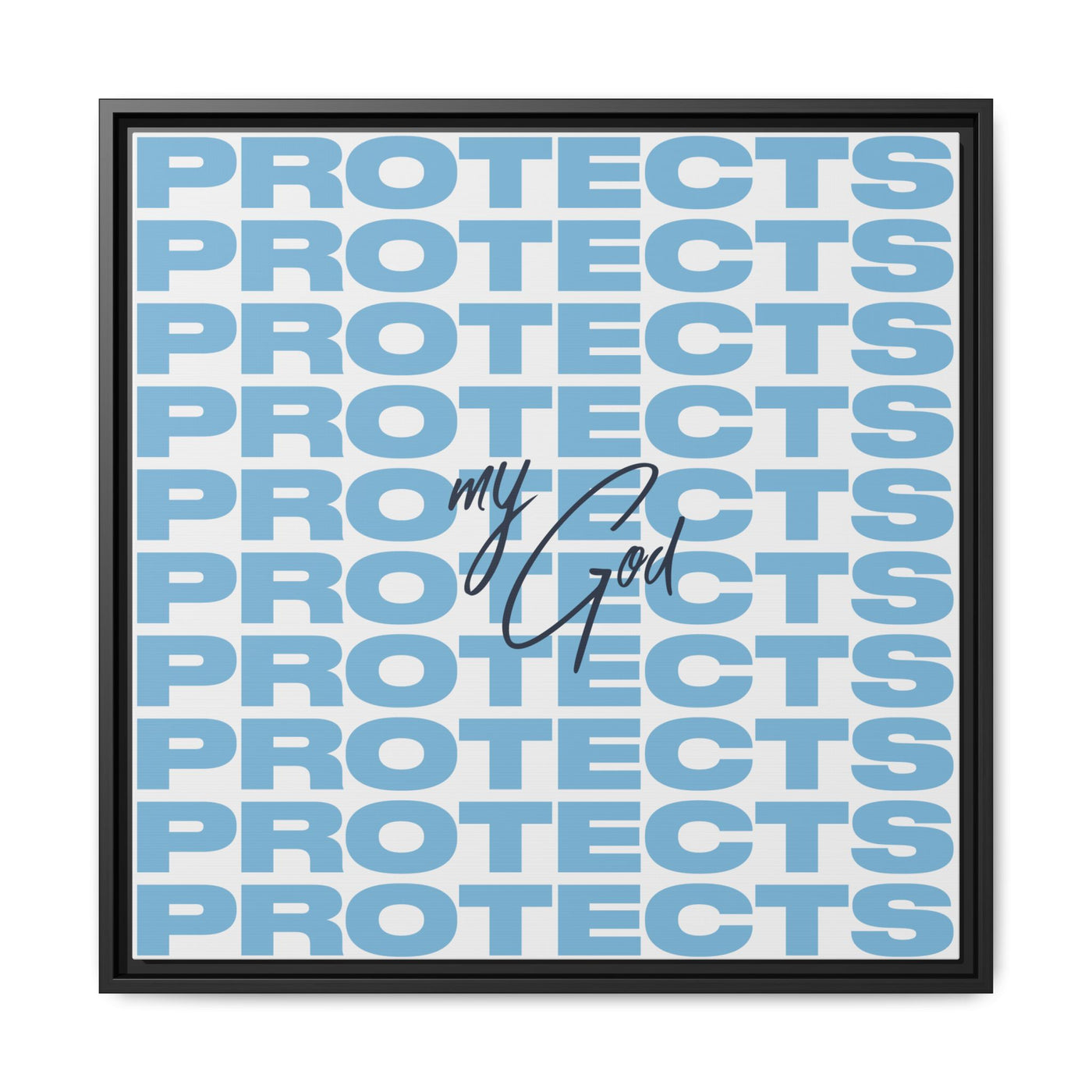 My God Protects – Framed Canvas Wall Art (Multi-Colour)
