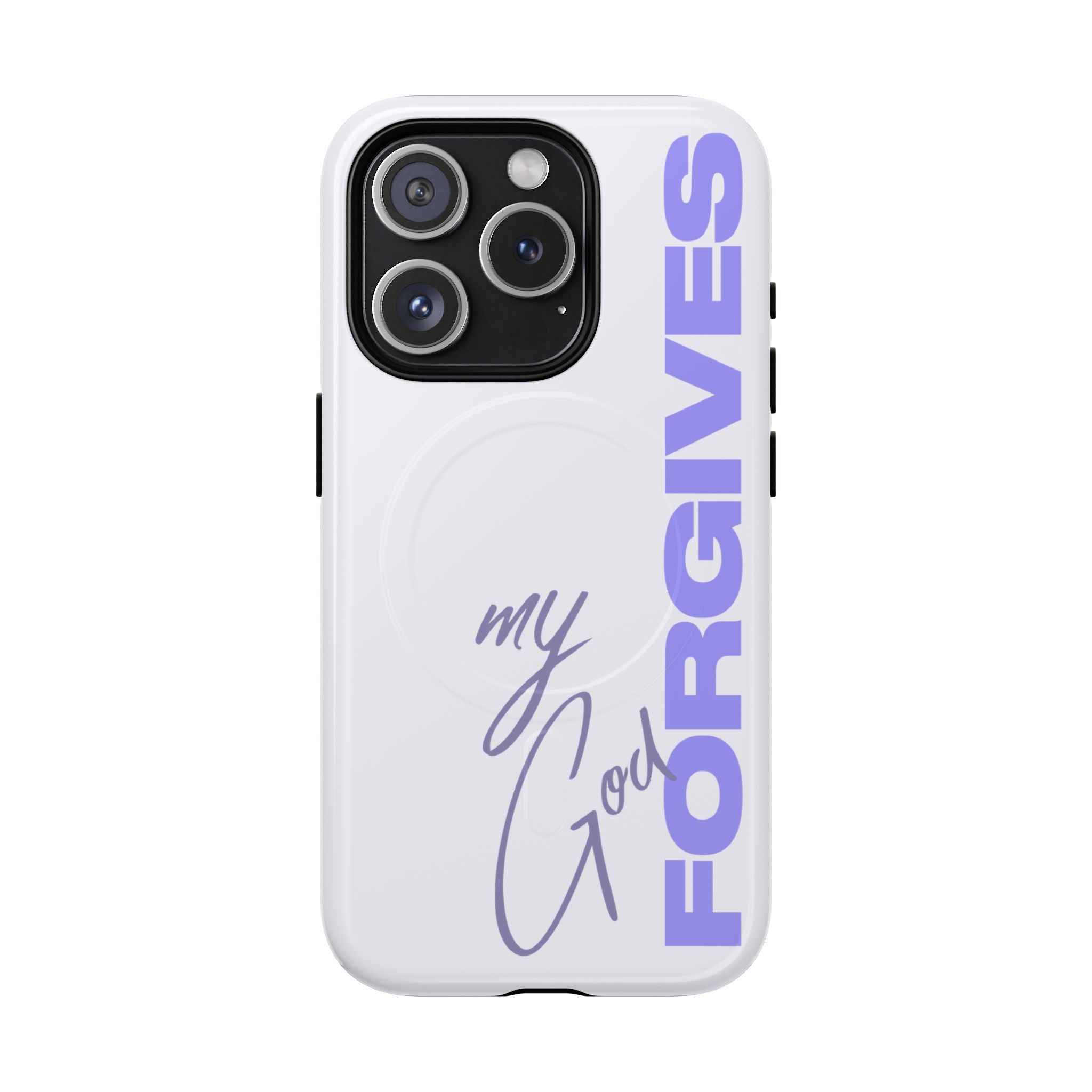My God Forgives – MagSafe® Tough Phone Case