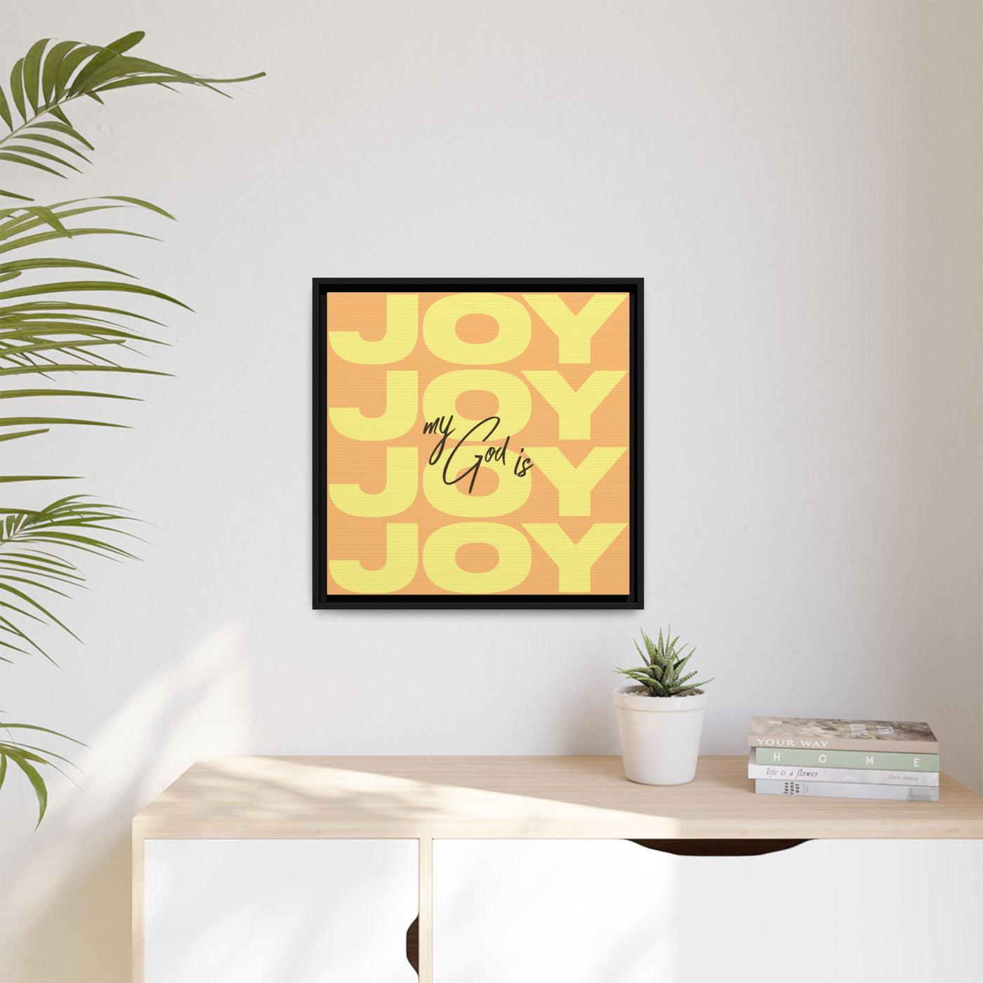 My God Is Joy – Framed Canvas Wall Art (Multi-Colour)