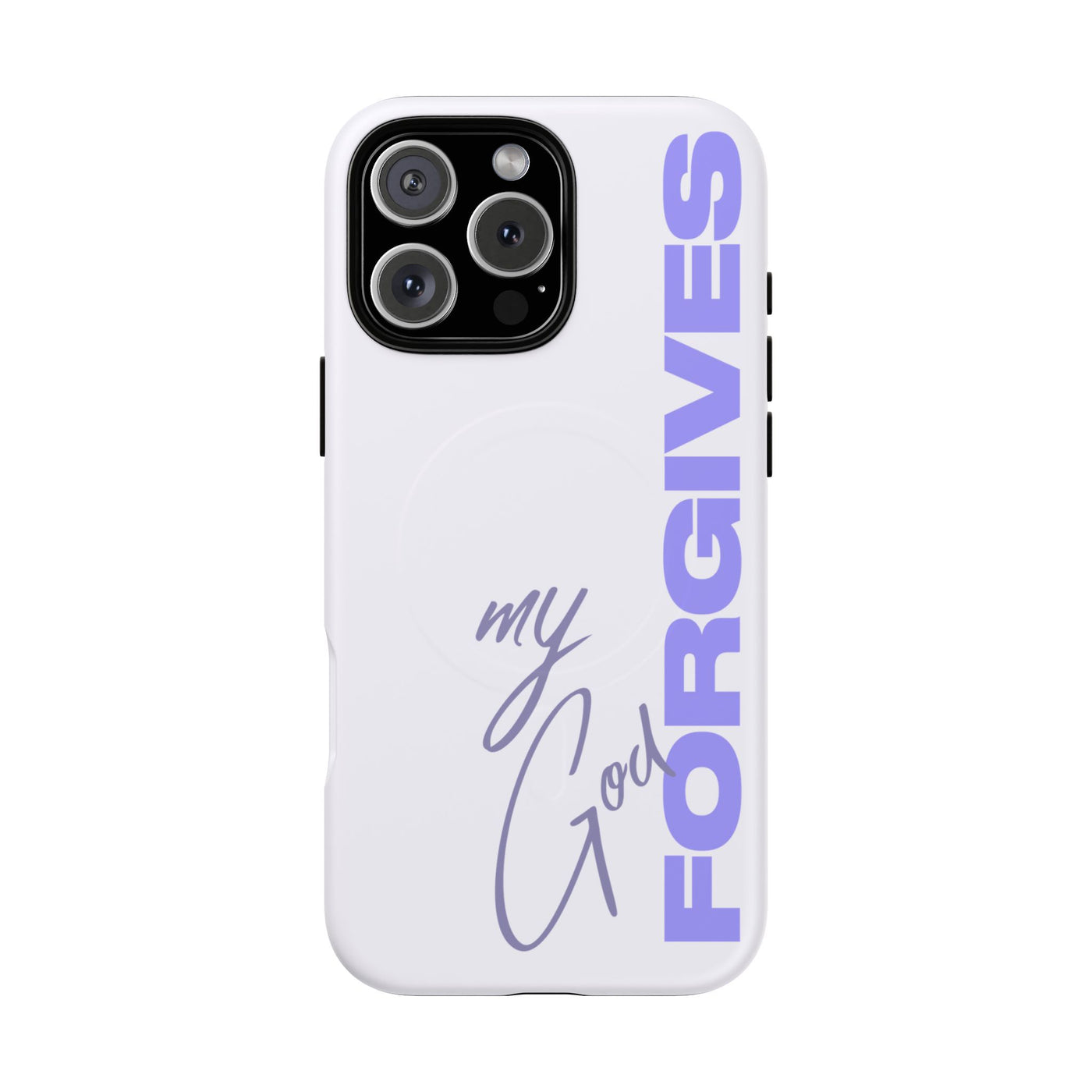 My God Forgives – MagSafe® Tough Phone Case