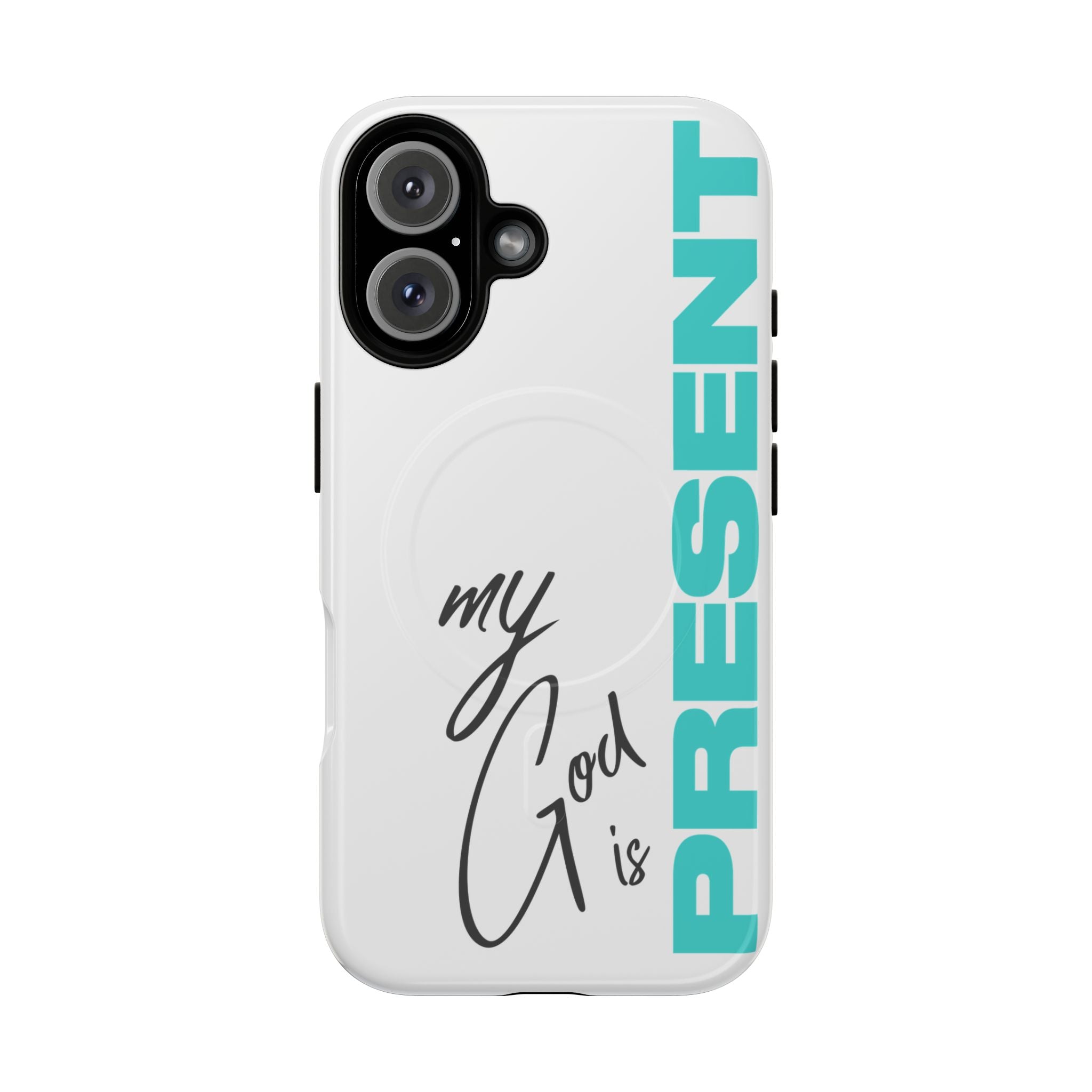My God Is Present – MagSafe® Tough Phone Case