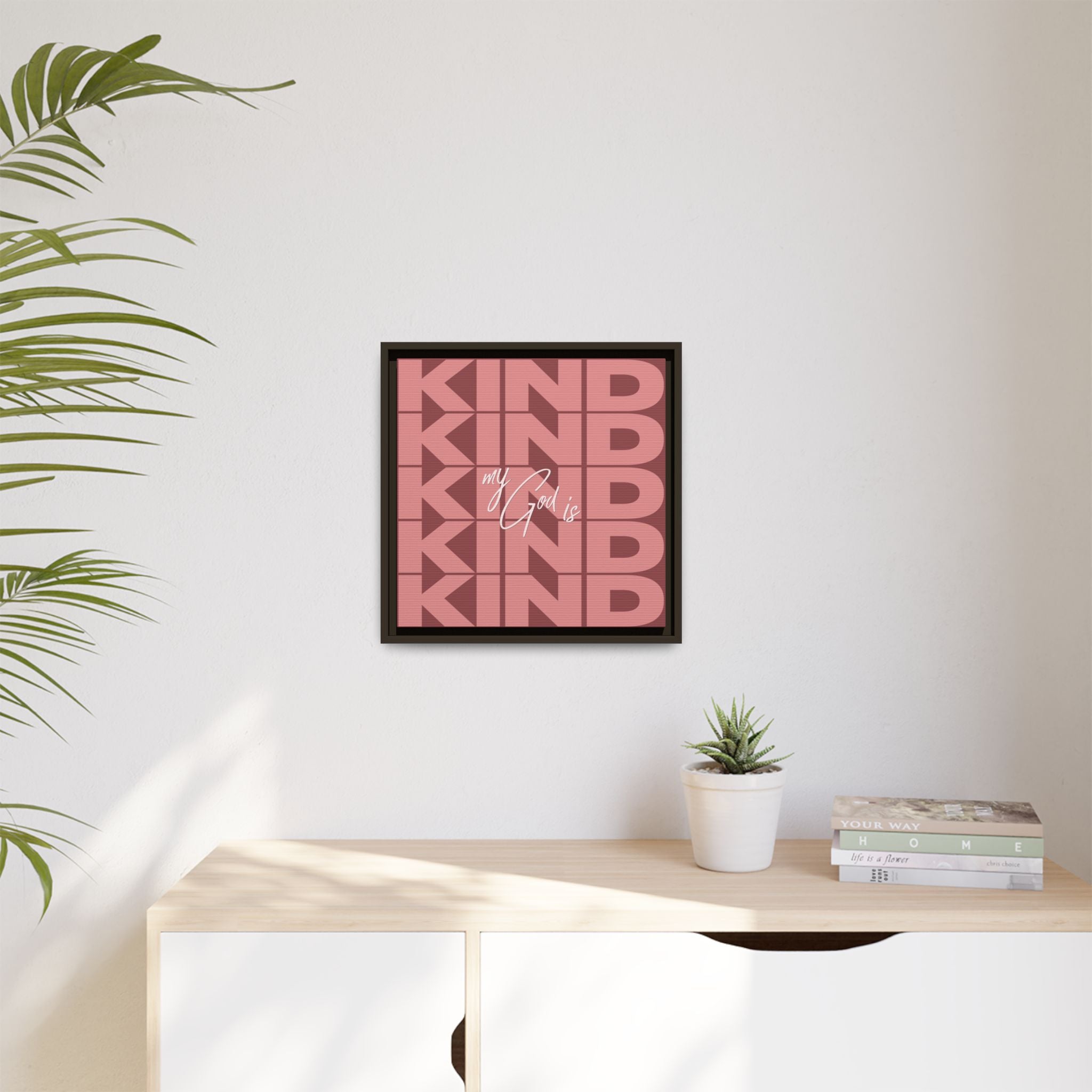 My God Is Kind – Framed Canvas Wall Art (Multi-Colour)