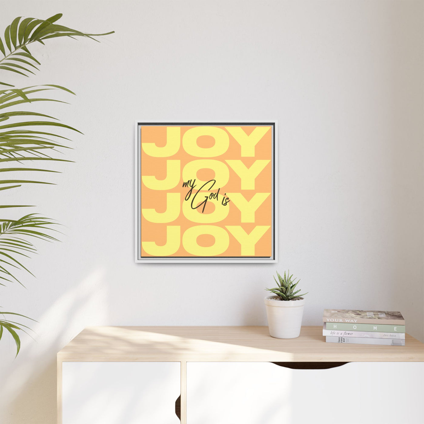 My God Is Joy – Framed Canvas Wall Art (Multi-Colour)