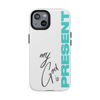 My God Is Present – MagSafe® Tough Phone Case