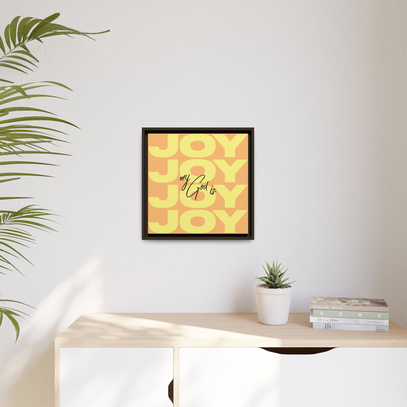 My God Is Joy – Framed Canvas Wall Art (Multi-Colour)