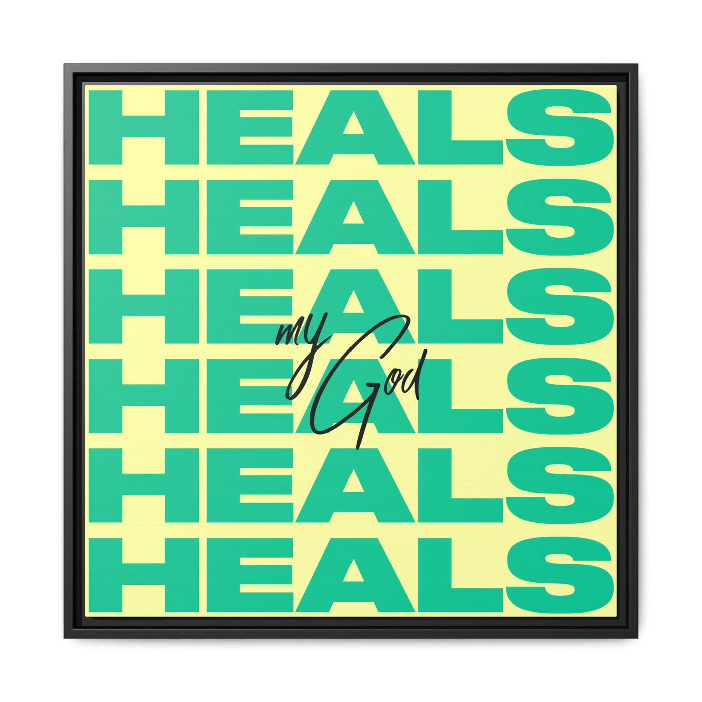 My God Heals – Framed Canvas Wall Art (Multi-Colour)
