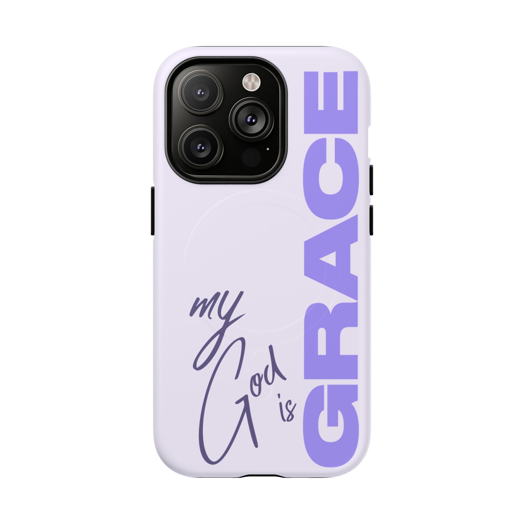 My God Is Grace – MagSafe® Tough Phone Case