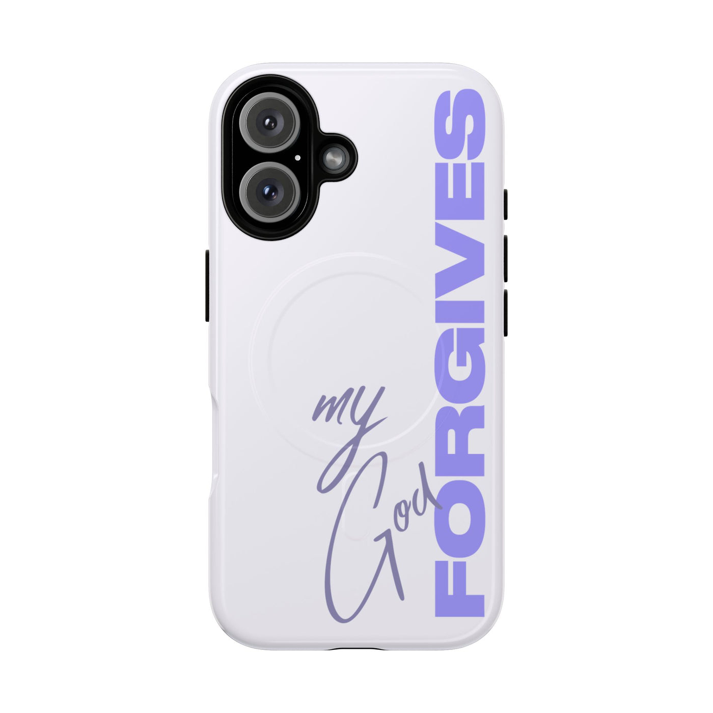 My God Forgives – MagSafe® Tough Phone Case