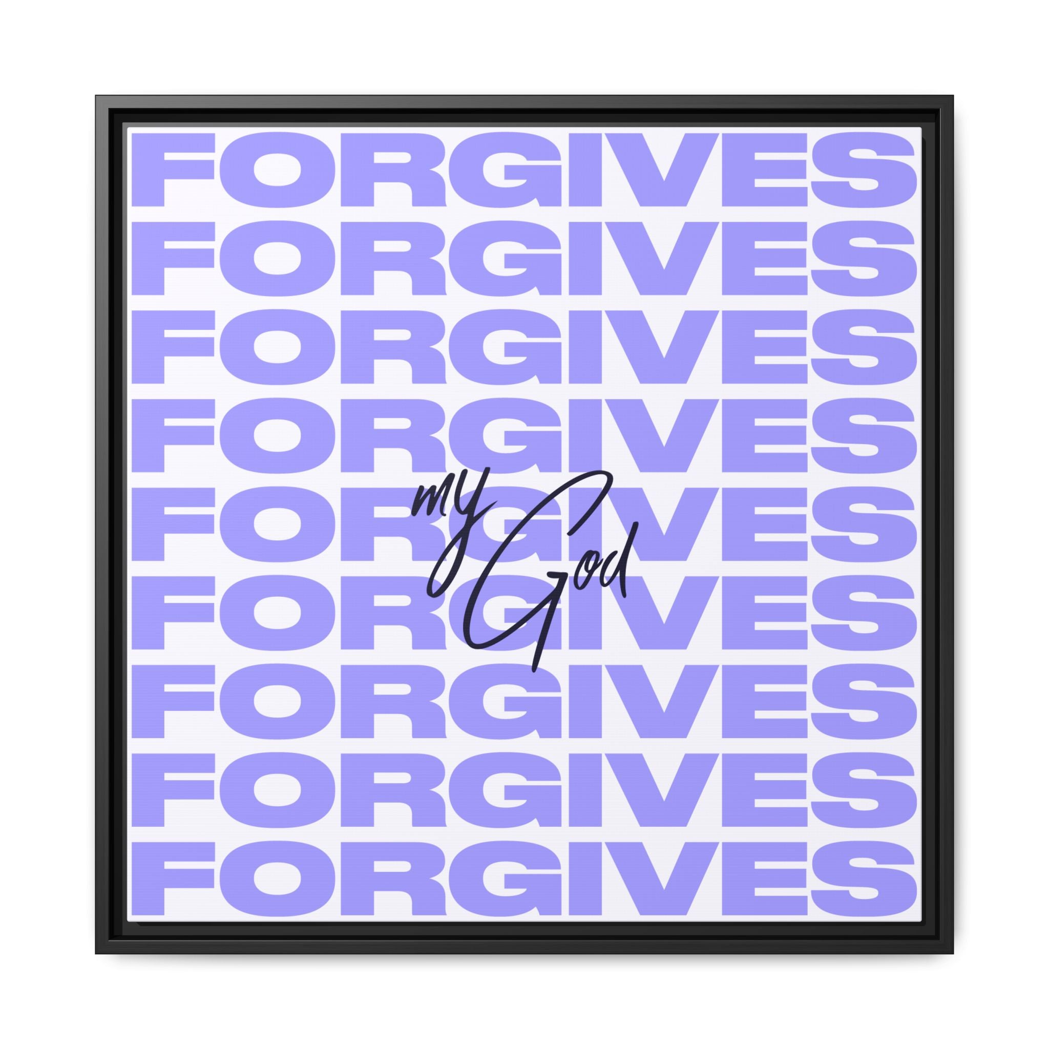My God Forgives – Framed Canvas Wall Art (Multi-Colour)