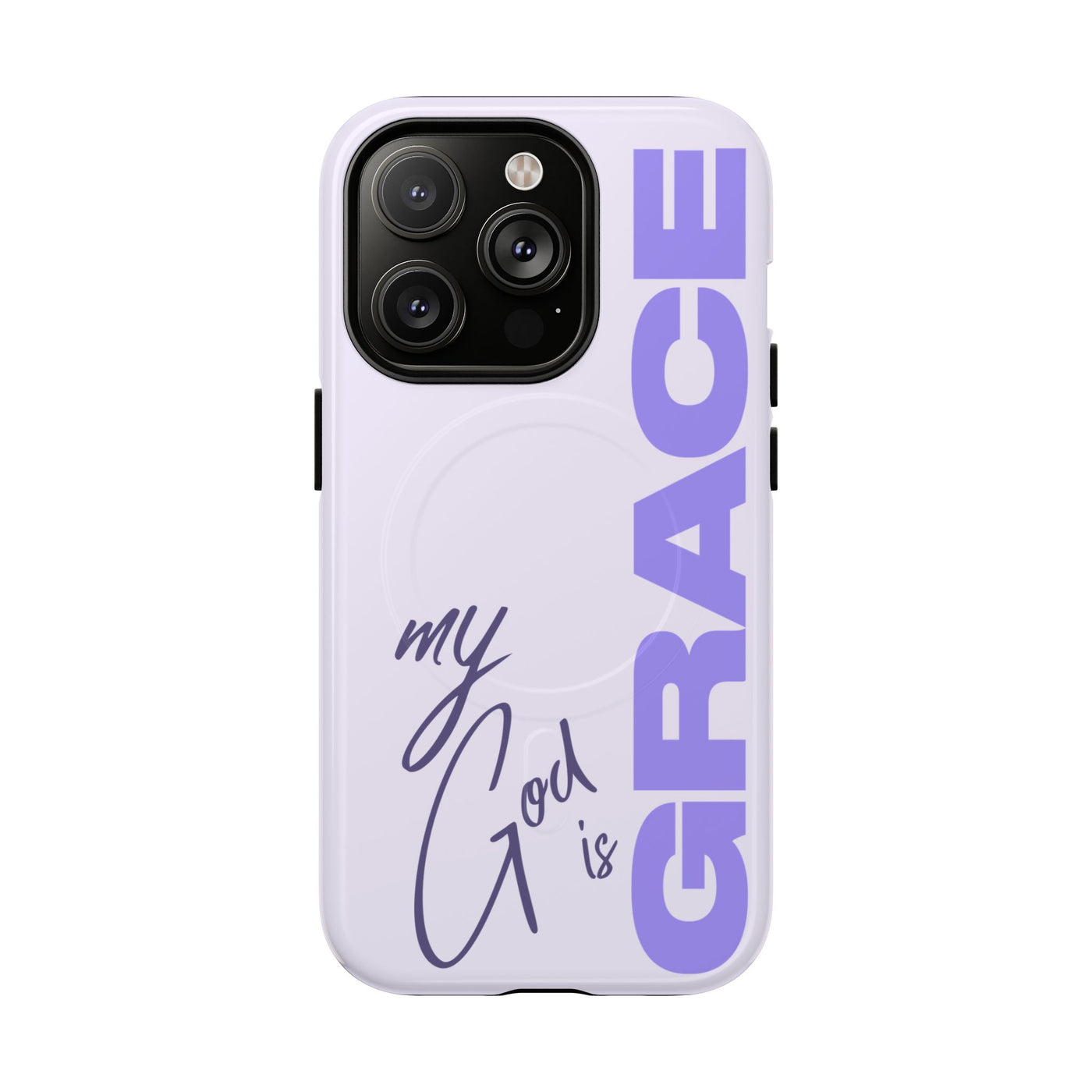 My God Is Grace – MagSafe® Tough Phone Case