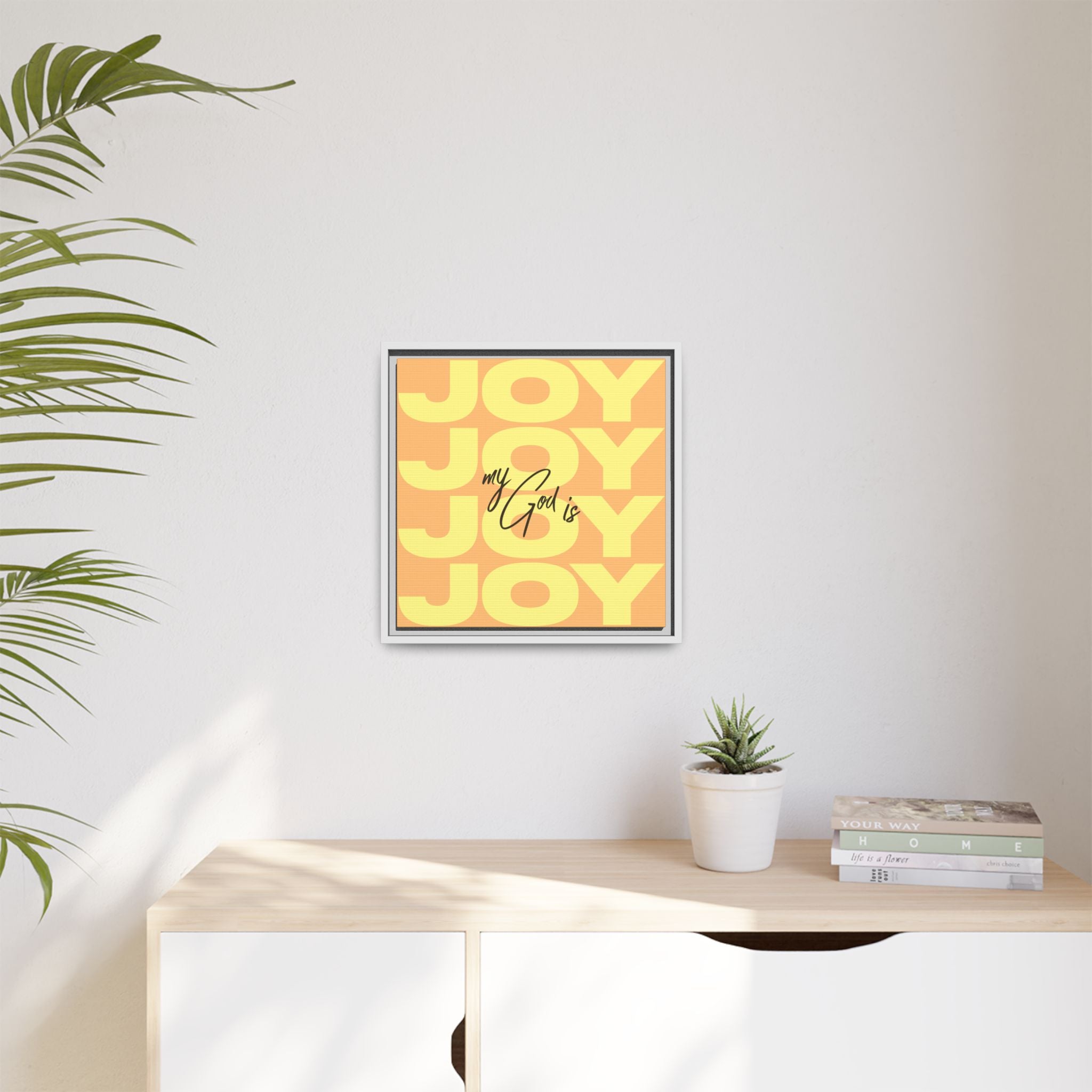 My God Is Joy – Framed Canvas Wall Art (Multi-Colour)
