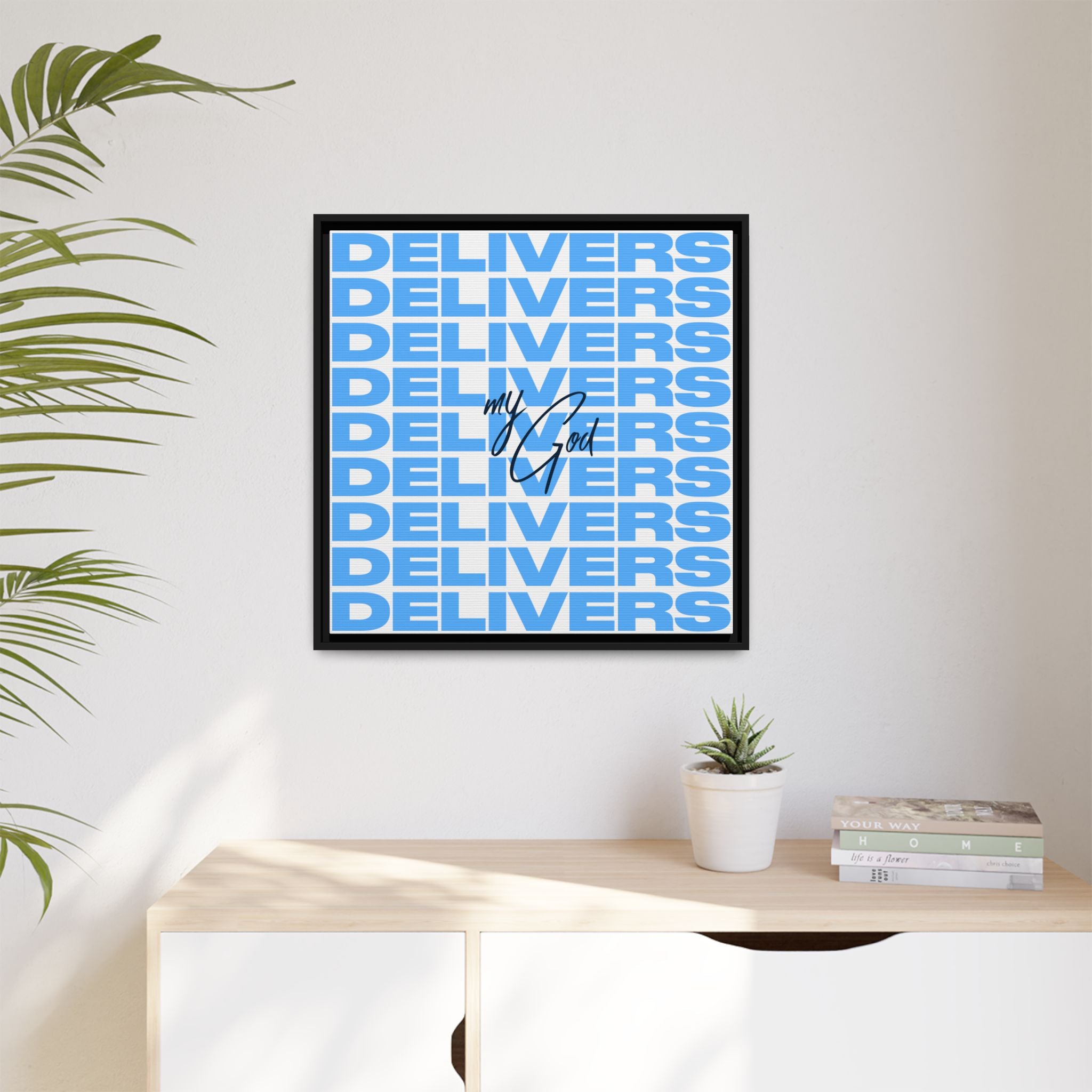 My God Delivers – Framed Canvas Wall Art (Multi-Colour)