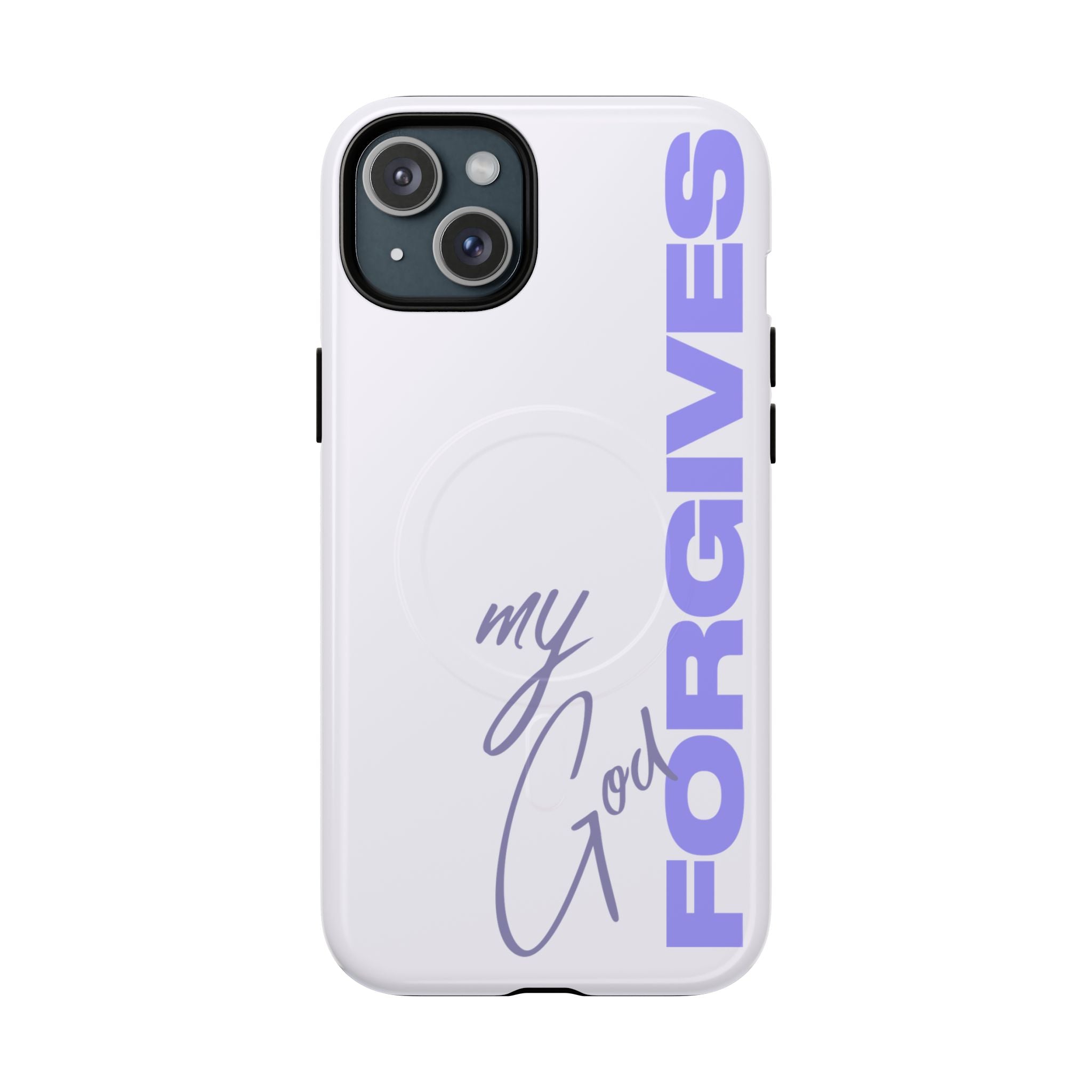 My God Forgives – MagSafe® Tough Phone Case