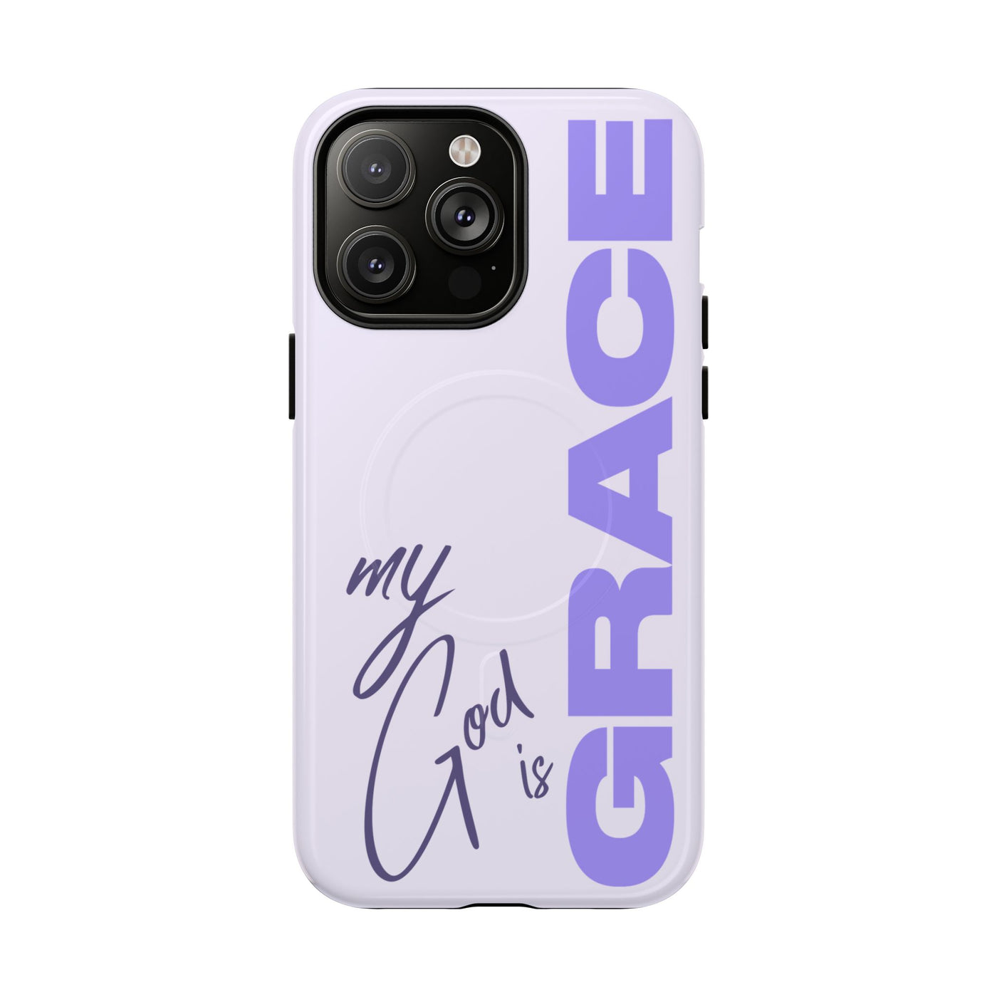 My God Is Grace – MagSafe® Tough Phone Case