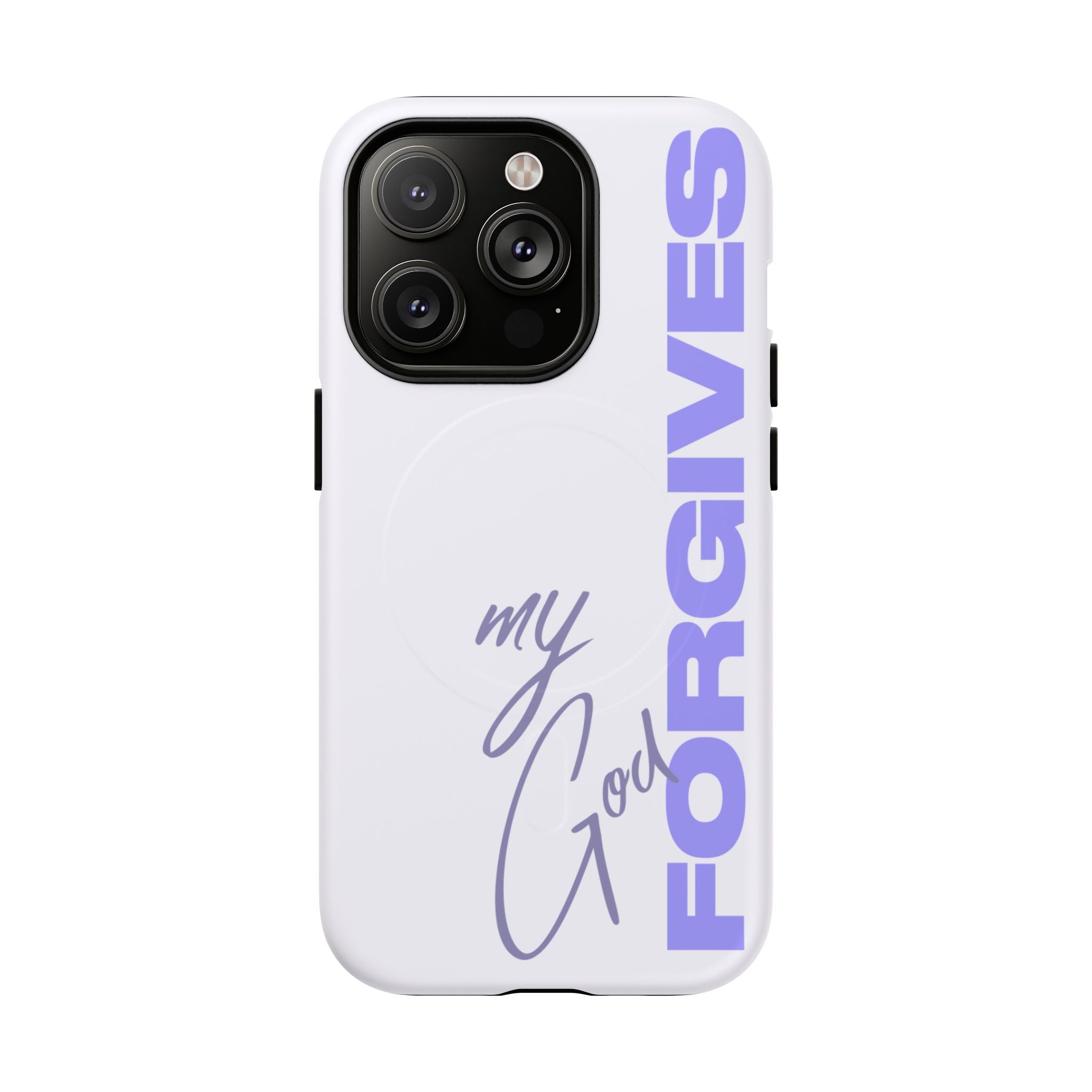 My God Forgives – MagSafe® Tough Phone Case