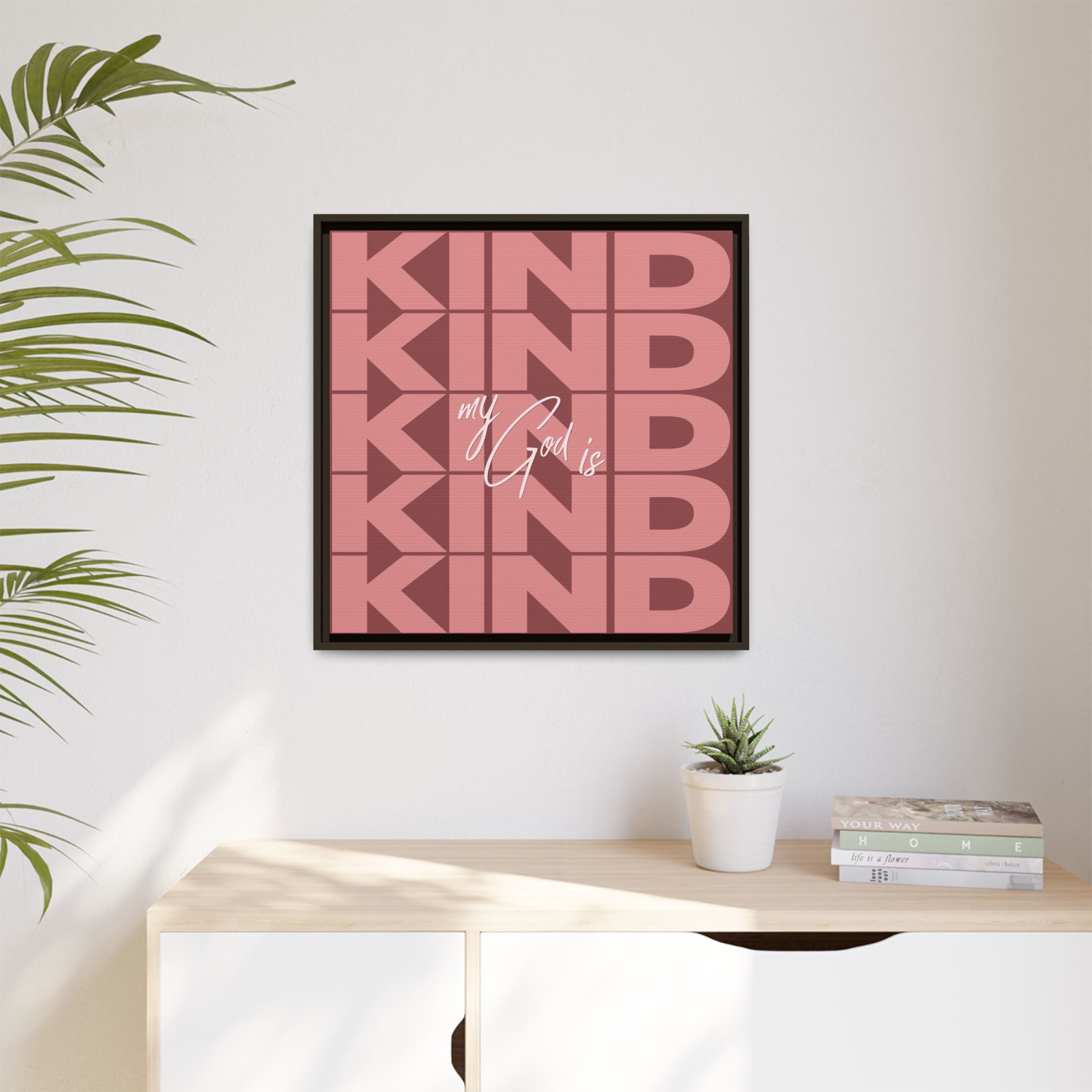 My God Is Kind – Framed Canvas Wall Art (Multi-Colour)