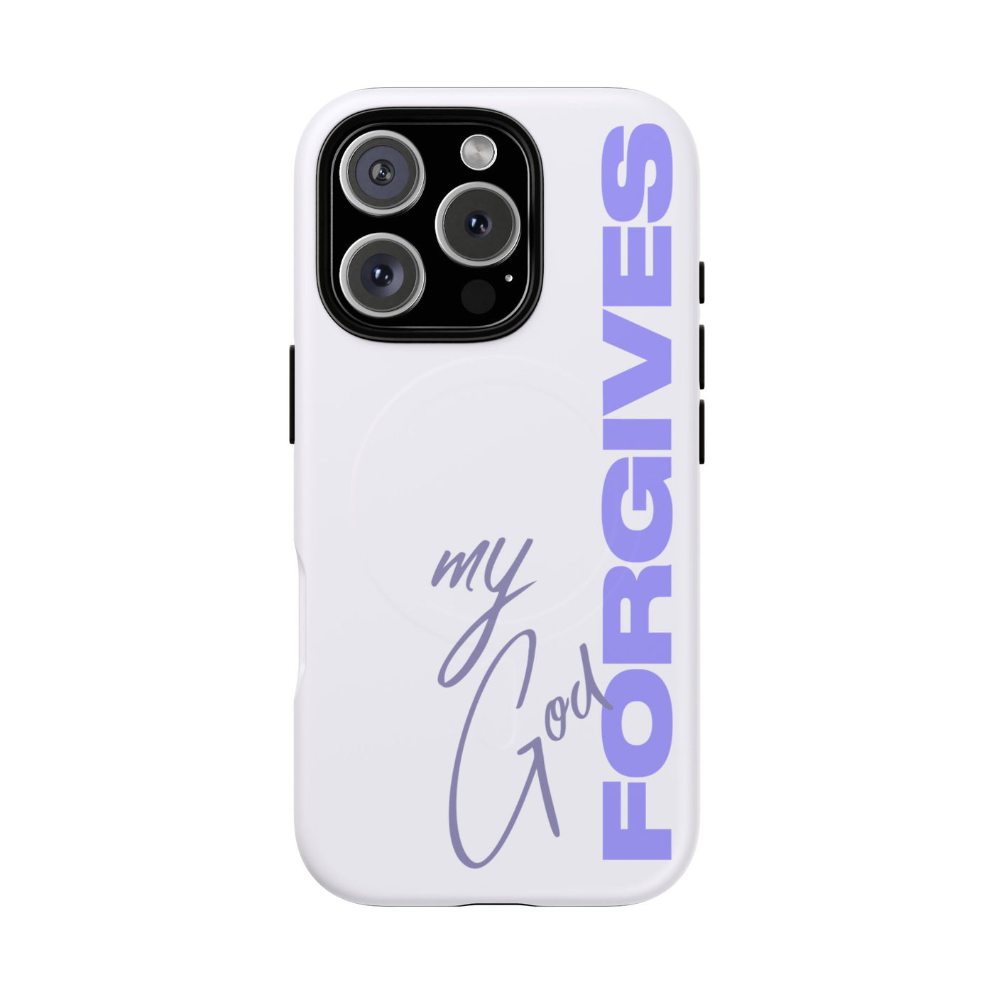 My God Forgives – MagSafe® Tough Phone Case