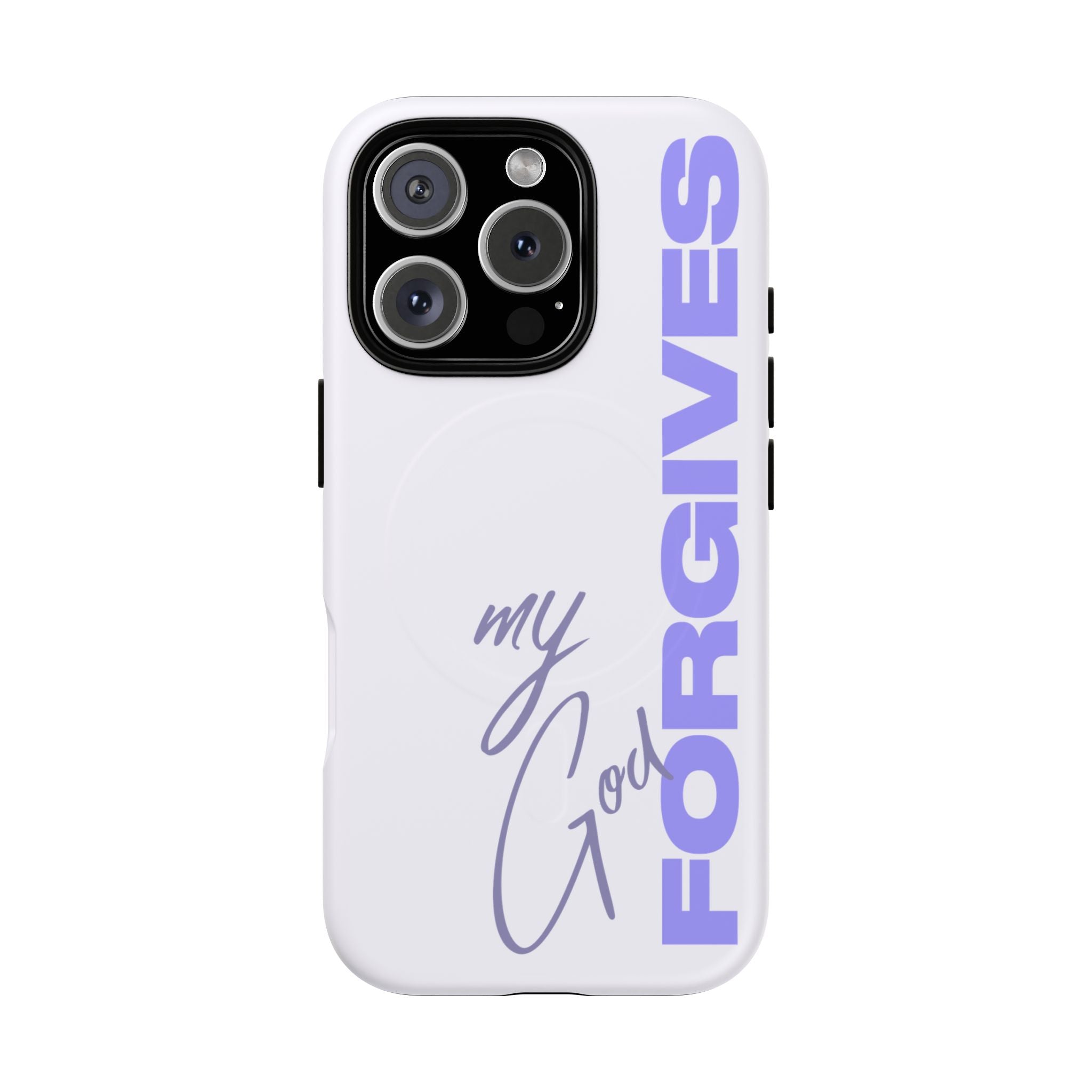 My God Forgives – MagSafe® Tough Phone Case