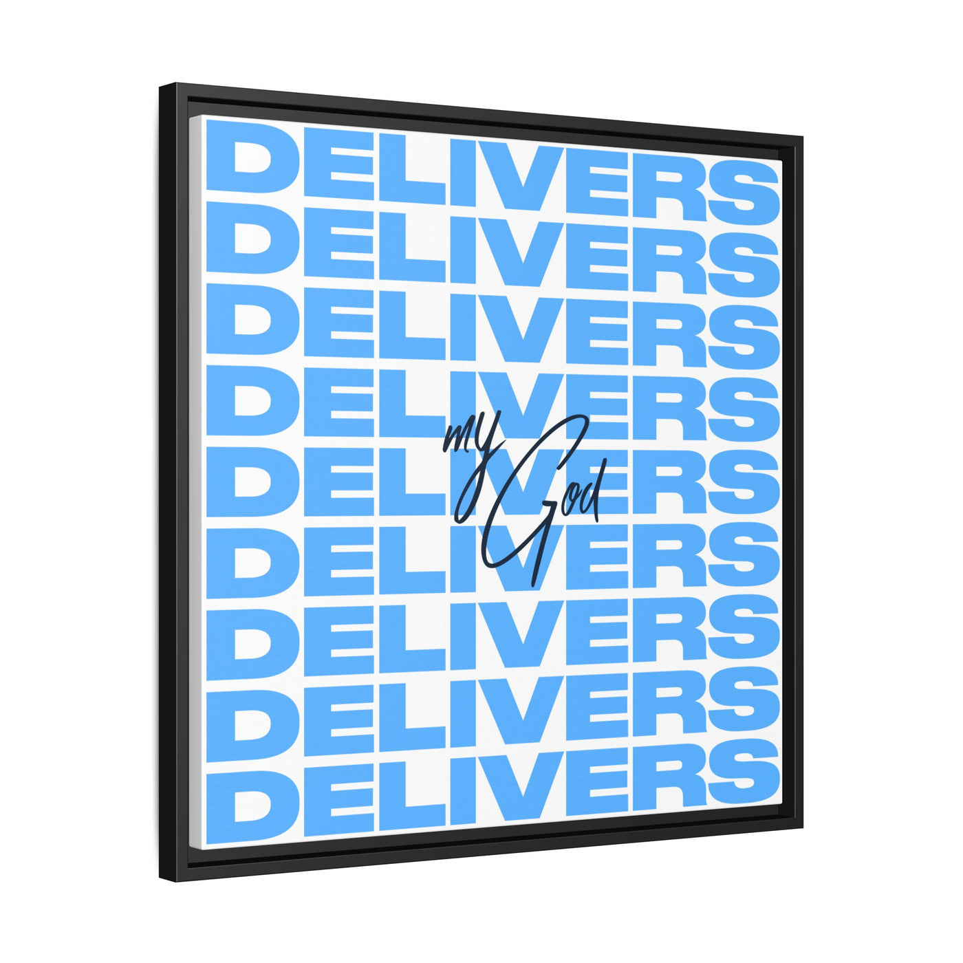 My God Delivers – Framed Canvas Wall Art (Multi-Colour)