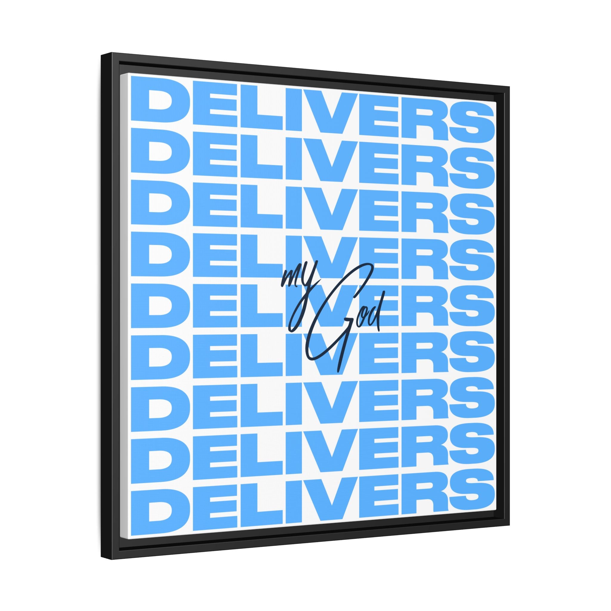My God Delivers – Framed Canvas Wall Art (Multi-Colour)