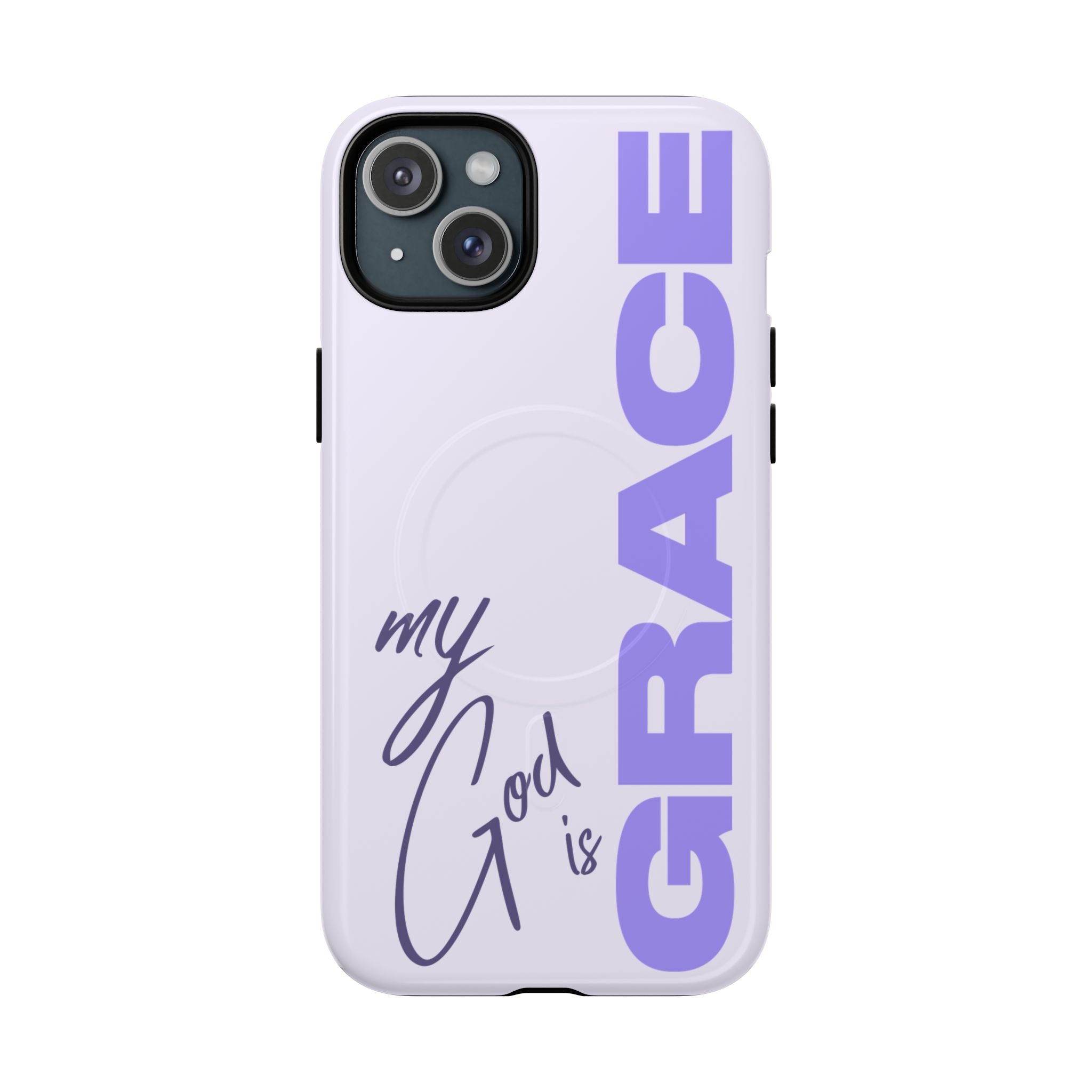 My God Is Grace – MagSafe® Tough Phone Case