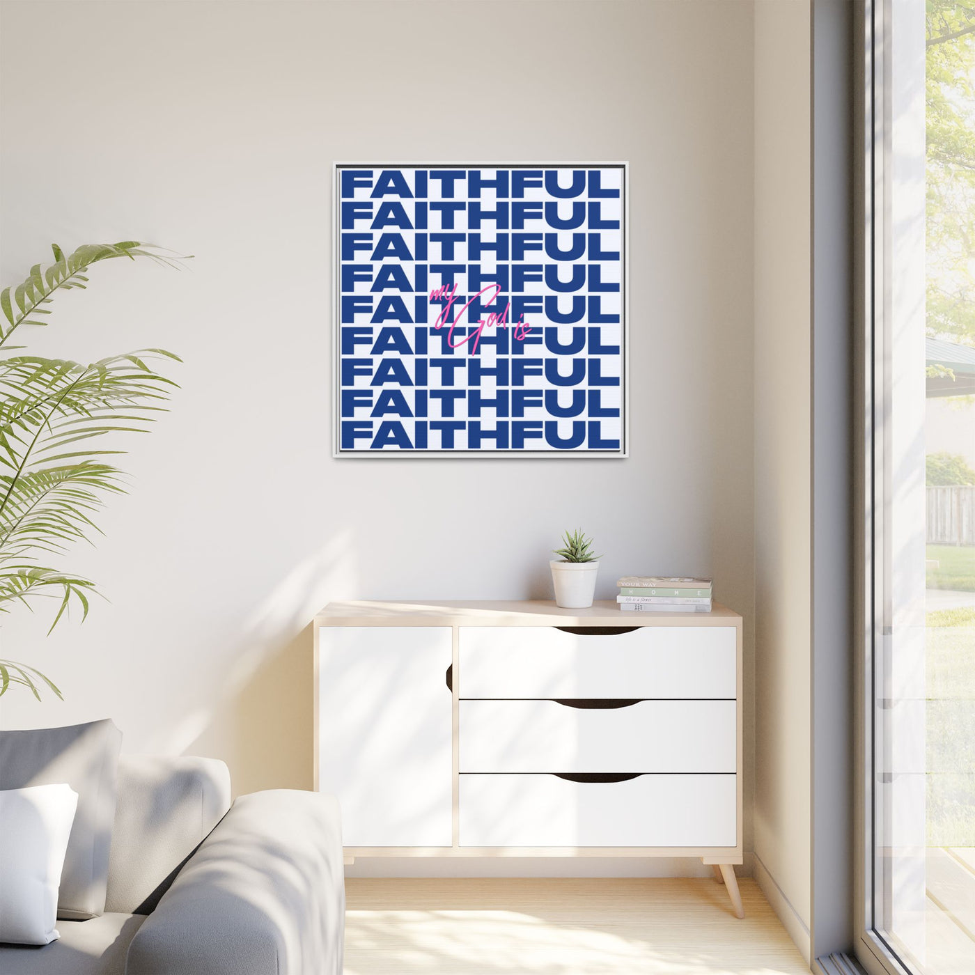 My God Is Faithful – Framed Canvas Wall Art (Multi-Colour)