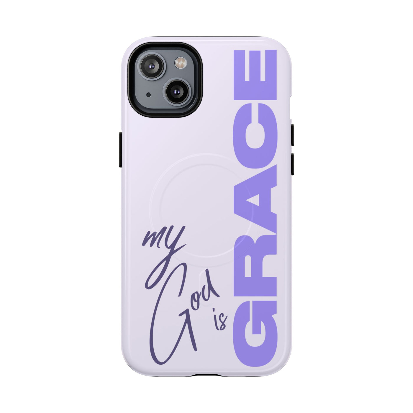 My God Is Grace – MagSafe® Tough Phone Case