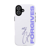 My God Forgives – MagSafe® Tough Phone Case