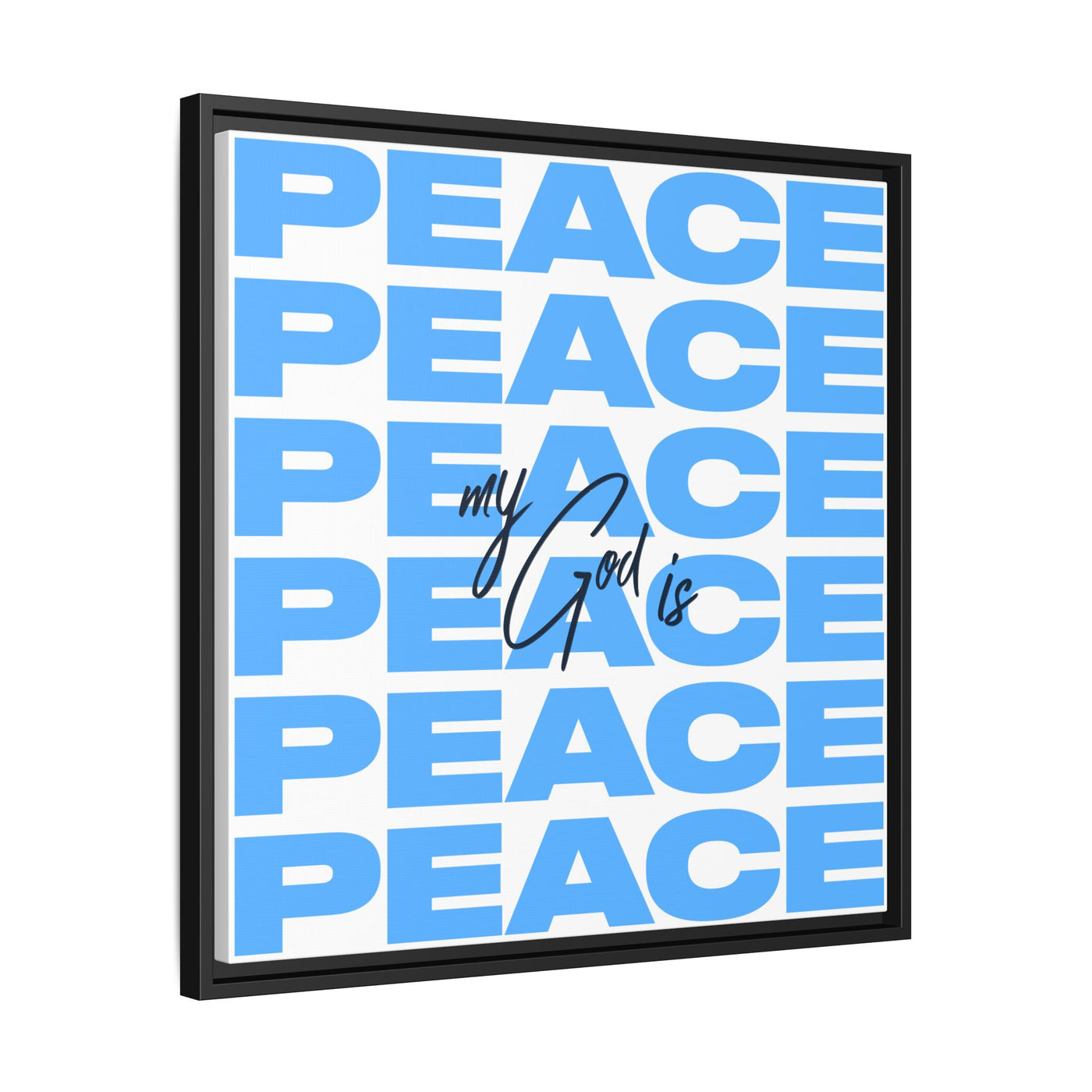 My God Is Peace – Framed Canvas Wall Art (Multi-Colour)