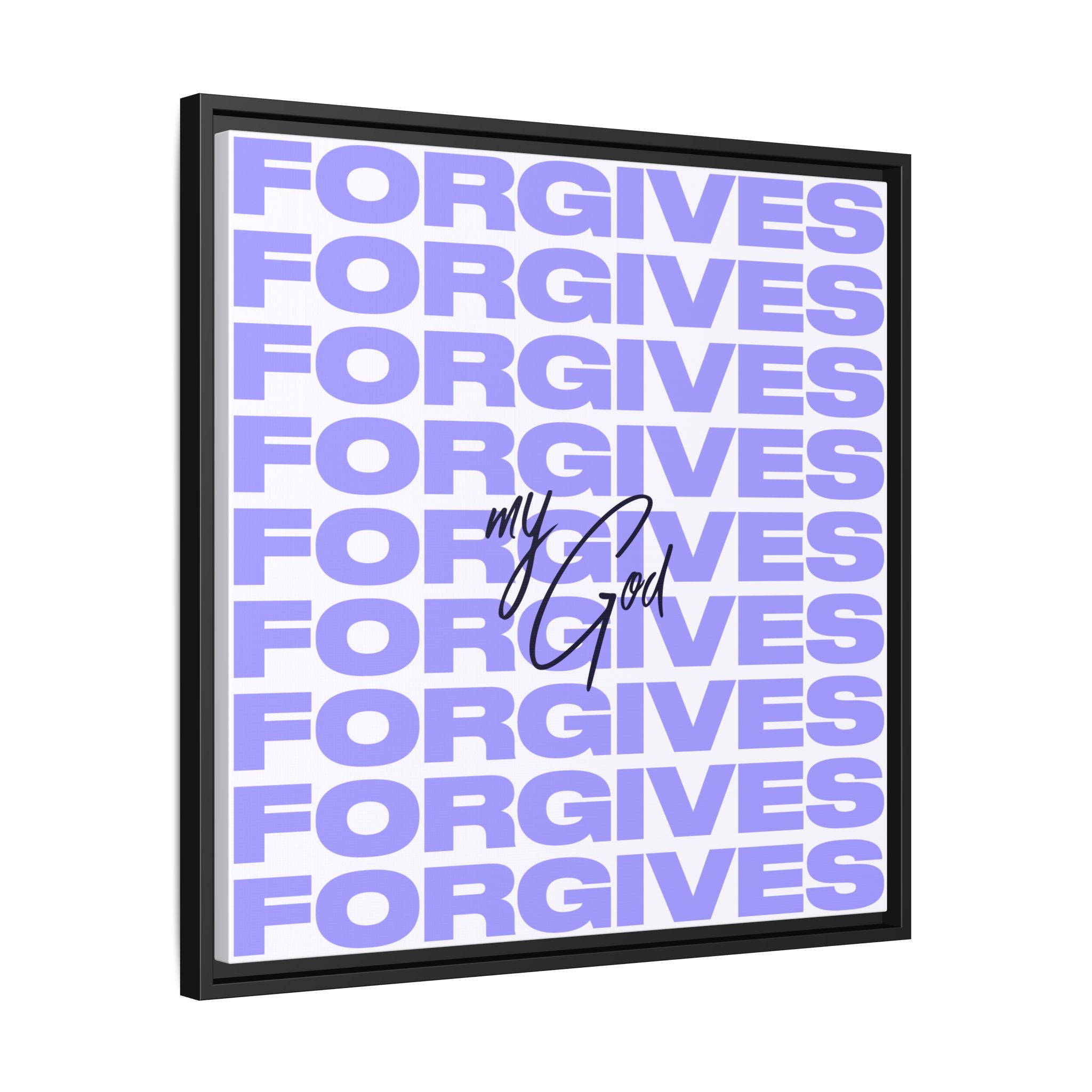 My God Forgives – Framed Canvas Wall Art (Multi-Colour)