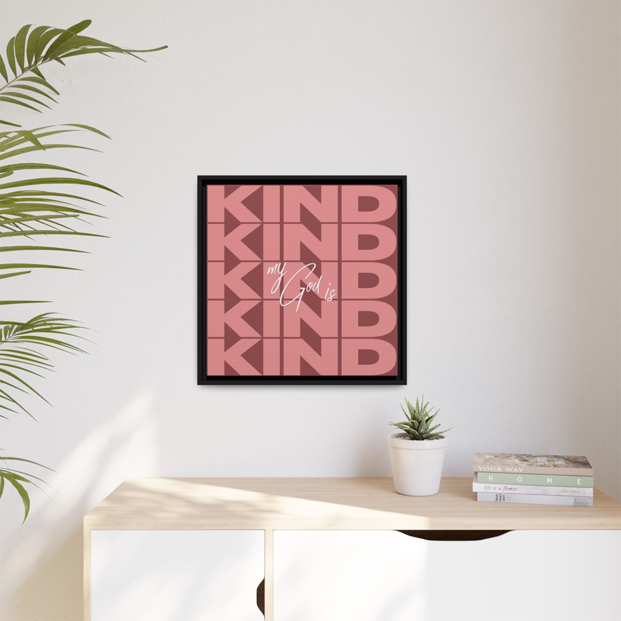 My God Is Kind – Framed Canvas Wall Art (Multi-Colour)